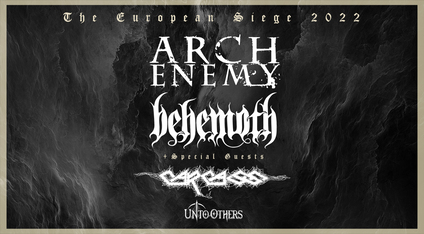 Arch Enemy & Behemoth|The European Siege 2022|Carcass e Unto Others