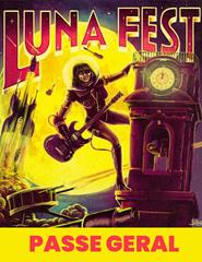 LUNA FEST - Passe Geral