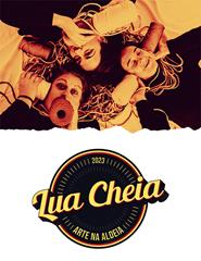 LUA CHEIA, ARTE NA ALDEIA - Trigo Limpo Teatro Acert - "45 Rotações"
