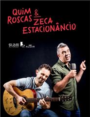 QUIM ROSCAS E ZECA ESTACIONÂNCIO