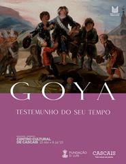 GOYA, Testemunho do seu Tempo