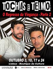 Tochas e Telmo - O Regresso da Vingança - Parte 2