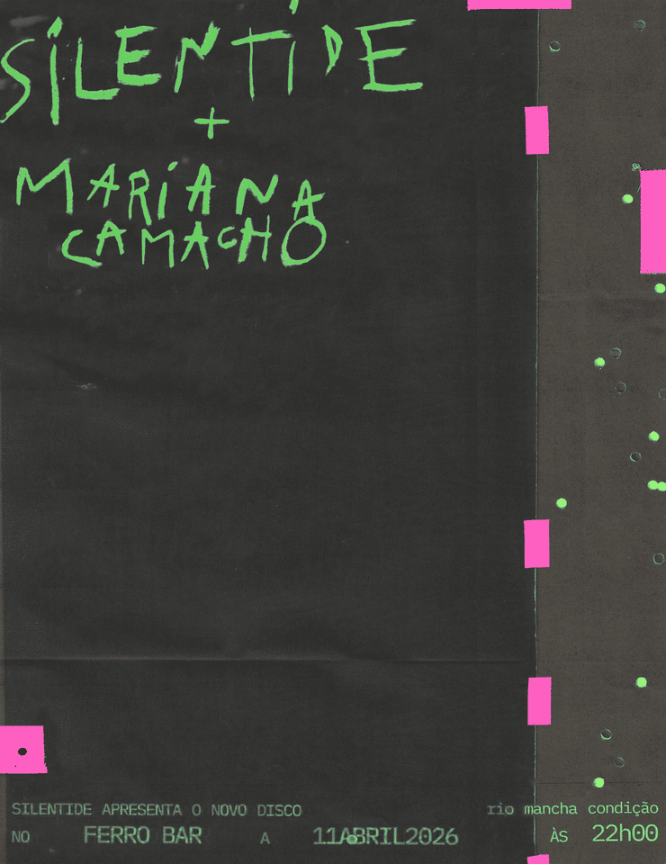 Official cover of the event SILENTIDE apresentam "rio mancha condição" + MARIANA CAMACHO