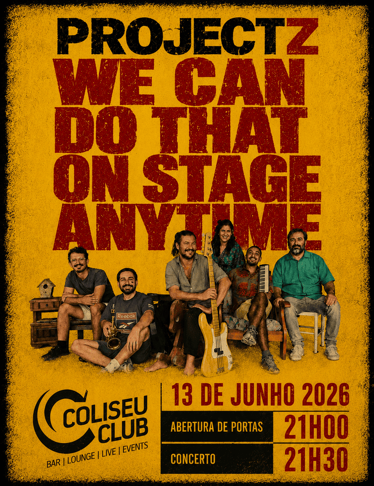 Project Z | We Can Do That On Stage Anytime