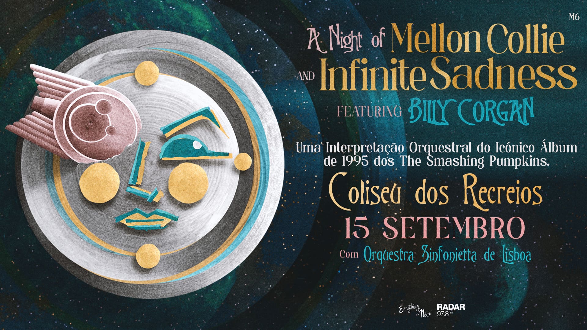 A NIGHT OF MELLON COLLIE AND INFINITE SADNESS FEATURING BILLY CORGAN Coliseu dos Recreios www.coliseulisboa.com