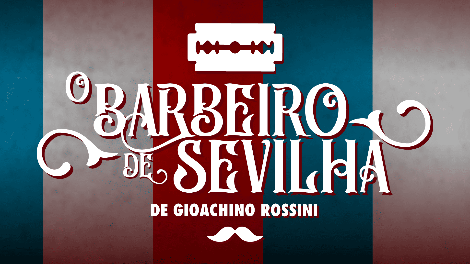 O BARBEIRO DE SEVILHA | ÓPERA DE GIOACHINO ROSSINI